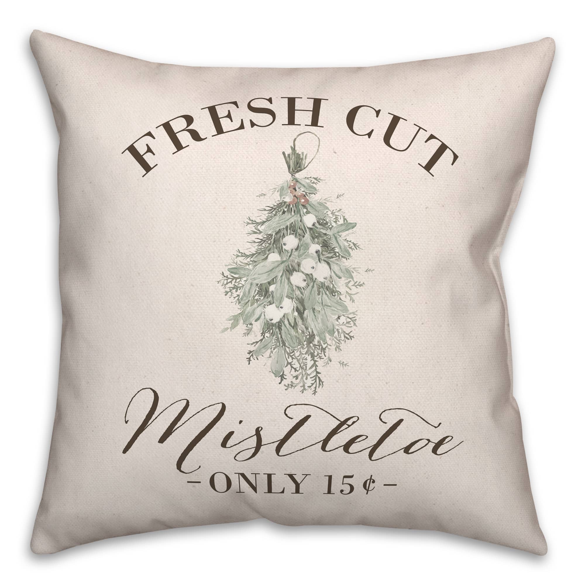 Fresh Cut Mistletoe 18x18 Throw Pillow